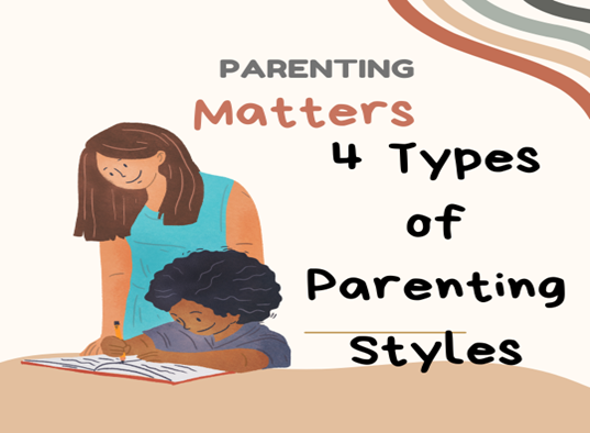 Parenting Matters- Navigating Parenting Styles